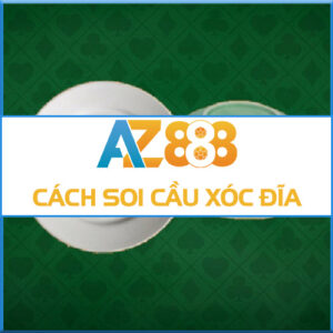 Cách Soi Cầu Xóc Đĩa