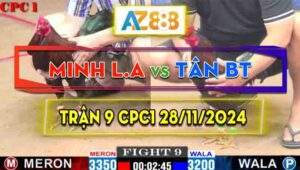 Trận 9 CPC1 28/11/2024 - Gà Anh Minh Long An Ra Quân Thuận Lợi