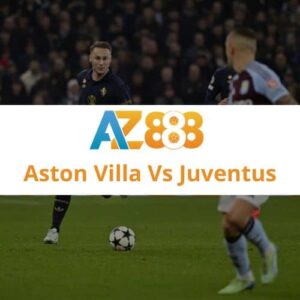 Highlight Bóng Đá Aston Villa Vs Juventus Ngày 28/11/2024