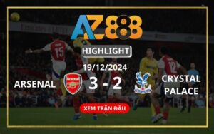 Highlight Arsenal Vs Crystal Palace Ngày 19/12/2024