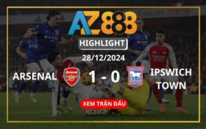 Highlight Arsenal Vs Ipswich Town Ngày 28/12/2024