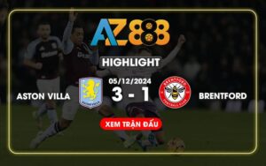 Highlight Aston Villa Vs Brentford Ngày 05/12/2024