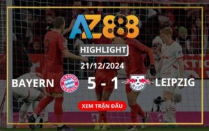 Highlight Bayern Munich Vs RB Leipzig Ngày 21/12/2024