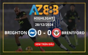 Highlight Brighton Hove Vs Brentford Ngày 28/12/2024