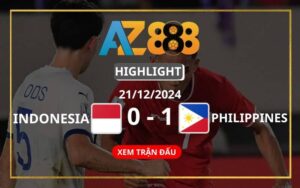 Highlight Indonesia Vs Philippines Ngày 21/12/2024