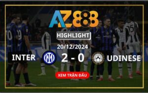 Highlight Inter Vs Udinese Ngày 20/12/2024