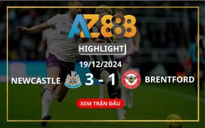 Highlight Newcastle United Vs Brentford Ngày 19/12/2024