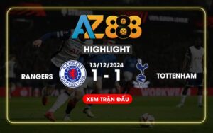 Highlight Rangers Vs Tottenham Hotspur Ngày 13/12/2024