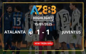 Highlight Atalanta Vs Juventus Ngày 15/01/2025