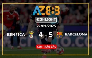 Highlight Benfica Vs Barcelona Ngày 22/01/2025