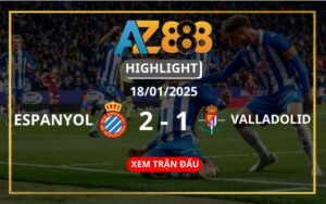 Highlight Espanyol Vs Valladolid Ngày 18/01/2025