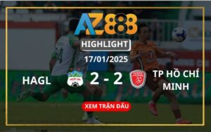 Highlight HAGL Vs TP Hồ Chí Minh Ngày 17/01/2025