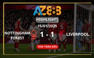 Highlight Nottingham Forest Vs Liverpool ngày 15/01/2025