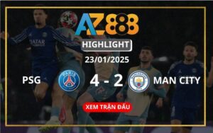 Highlight Paris S.Germain Vs Manchester City Ngày 23/01/2025