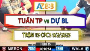 Trận 15 CPC3 9/2/2025 - Thái Mỹ Hạ Bổn Hiệu Của Anh Dự Bảo Lộc