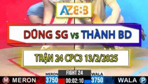 Trận 24 CPC3 13/2/2025 - Khét Chân Xanh Đá Banh Con Gà Bướm