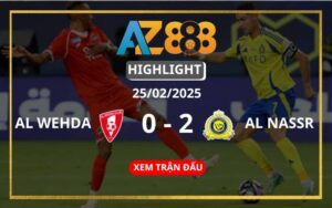 Highlight Al Wehda Vs Al Nassr Ngày 25/02/2025