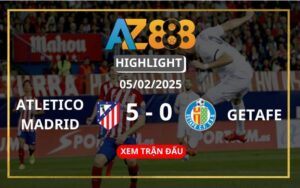 Highlight Atletico Madrid Vs Getafe Ngày 05/02/2025