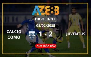 Highlight Calcio Como Vs Juventus Ngày 08/02/2025