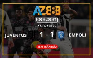 Highlight Juventus Vs Empoli Ngày 27/02/2025