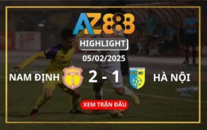 Highlight Nam Định Vs Hà Nội Ngày 05/02/2025