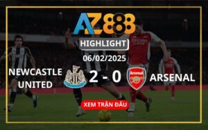 Highlight Newcastle United Vs Arsenal Ngày 06/02/2025