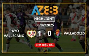 Highlight Rayo Vallecano Vs Valladolid Bgày 08/02/2025