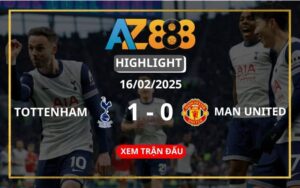 Highlight Tottenham Vs Manchester United Ngày 16/02/2025