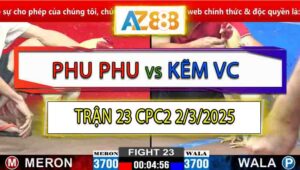 Trận 23 CPC2 2/3/2025 - Gà Anh Phu Phu Có Chân Phản, Đưa Biện Đi Xa