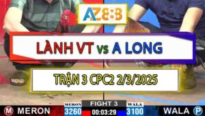 Trận 3 CPC2 2/3/2025 - Gà Anh Lành Vũng Tàu Đâm Tắt Điện Gà Anh Long