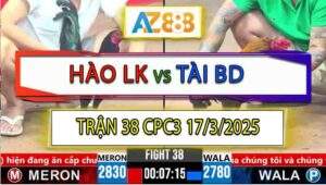 Trận 38 CPC3 17/3/2025 - Anh Hào Long Khánh Gặp Anh Tài Bình Dương