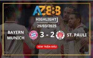 Highlight Bayern Munich Vs St. Pauli Ngày 29/03/2025