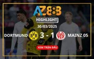 Highlight Borussia Dortmund Vs Mainz 05 Ngày 30/03/2025