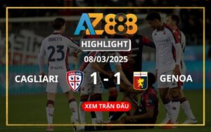 Highlight Cagliari Vs Genoa Ngày 08/03/2025