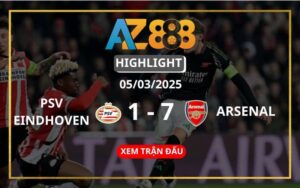 Highlight PSV Eindhoven Vs Arsenal Ngày 05/03/2025