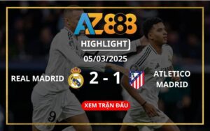 Highlight Real Madrid Vs Atletico Madrid Ngày 05/03/2025