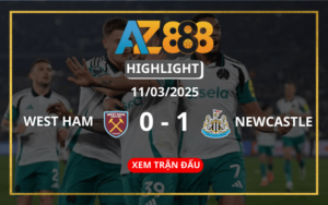 Highlight West Ham Vs Newcastle United Ngày 11/03/2025