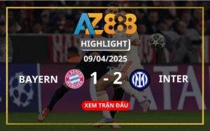 Highlight Bayern Munich Vs Inter Milan Ngày 09/04/2025