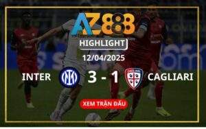 Highlight Inter Vs Cagliari Ngày 12/04/2025