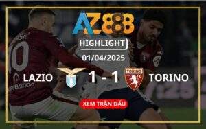 Highlight Lazio Vs Torino Ngày 01/04/2025