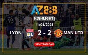Highlight Lyon Vs Manchester United Ngày 11/04/2025