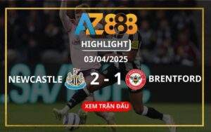 Highlight Newcastle United Vs Brentford Ngày 03/04/2025