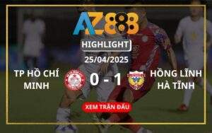 Highlight TP Hồ Chí Minh Vs Hồng Lĩnh Hà Tĩnh Ngày 25/04/2025