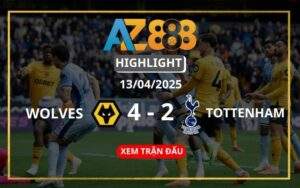 Highlight Wolves Vs Tottenham Ngày 13/04/2025