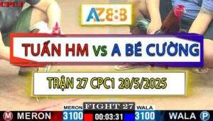 Trận 27 CPC1 20/5/2025 - Anh Tuấn Hóc Môn Và Anh Bé Cường