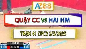 Trận 41 CPC3 2/5/2025 - Điều Anh Quậy Đá Chạy Xe Dương Đông Kích Tây