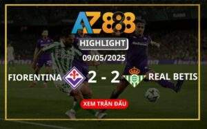 Highlight Fiorentina Vs Real Betis Ngày 09/05/2025