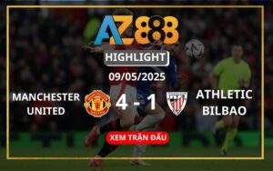 Highlight Manchester United Vs Athletic Bilbao Ngày 09/05/2025