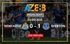 Highlight Newcastle United Vs Everton Ngày 25/05/2025
