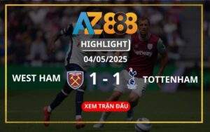 Highlight West Ham Vs Tottenham Hotspur Ngày 04/05/2025